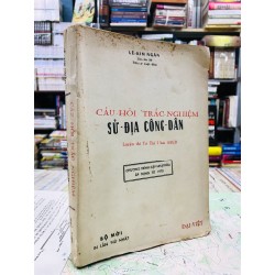 Câu hỏi trắc nghiệm sử địa công dân - Lê Kim Ngân ( luyện thi tú tài I ban abcd )