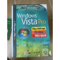 Windows Vista Pro (Học Biết Ngay, Dễ Dàng Và Hiệu Quả) - Nguyễn Thanh Hùng 2009 (Sách công nghệ thông tin) VAVO1304-AK3T2