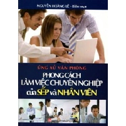 Phong Cách Làm Việc Chuyên Nghiệp Của Sếp Và Nhân Viên - Nguyễn Hoàng Lê ASB.PO Oreka Blogmeo 230225