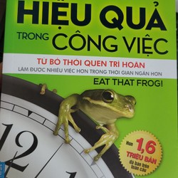 Để hiệu quả trong công việc