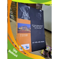 (TẶNG BOOKMARK) Hội Nghị ngoại khoa và phẫu thuật nội soi việt nam 2008 Kỷ yếu hội nghị RBK0808 TẠP CHÍ, THIẾT KẾ, THỜI TRANG