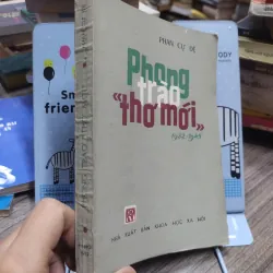 Sách: Phong trào "Thơ mới" - Tác giả: Phan Cự Đệ (A3) 601573