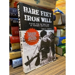 Bare Foot, Iron Will - James G. Zumwalt