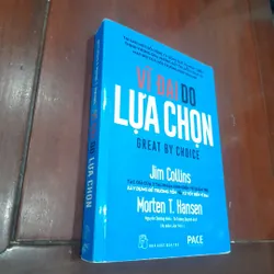 Jim Collins - VĨ ĐẠI DO LỰA CHỌN