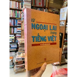 Từ Ngoại Lai Trong Tiếng Việt - Nguyễn Văn Khang 324648