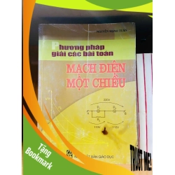 (TẶNG BOOKMARK) Phương pháp giải các bài toán Mạch điện một chiều - Nguyễn Minh Tuấn - GIÁO TRÌNH, CHUYÊN MÔN - Văn võ - RBK3110-196