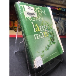 Truyện ngắn lãng mạn 2004 mới 50% ố bẩn nhẹ bụng xấu tróc bìa Nhiều tác giả HPB0906 SÁCH VĂN HỌC