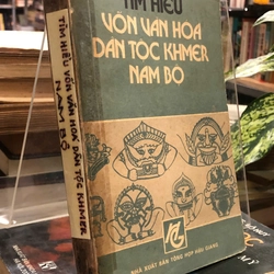 TÌM HIỂU VỐN VĂN HÓA DÂN TỘC KHMER NAM BỘ