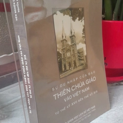 SỰ DU NHẬP CỦA ĐẠO THIÊN CHÚA GIÁO VÀO VIỆT NAM TỪ THẾ KỶ XVII ĐẾN THẾ KỶ XIX 382869