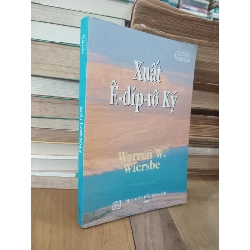 Xuất Ê-díp-tô Ký - Warren W. Wiersbe 961566