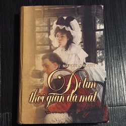 Đi tìm thời gian đã mất (bìa cứng)