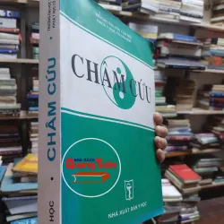 sách: Châm Cứu -  Khoa Y học cổ truyền – Trường ĐH Y Hà Nội (A1) 570395