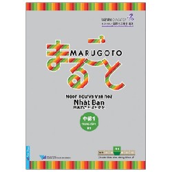 Marugoto - Ngôn Ngữ Và Văn Hóa Nhật Bản - Trung Cấp 1 B1 - The Japan Foundation 58583