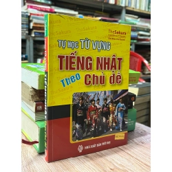 Tự học từ vựng tiếng Nhật theo chủ đề - Hải Quỳnh chủ biên