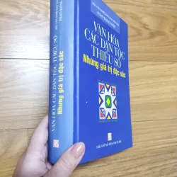 Sách: Văn hoá các dân tộc thiểu số - những giá trị đặc sắc - TG: Phan Đăng Nhật 729173
