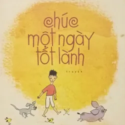 Chúc một ngày tốt lành (bản đặc biệt) 957582