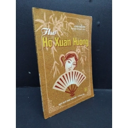 Thơ Hồ Xuân Hương mới 80% ố có viết nhẹ 2004 HCM1008 Lưu Huy Nguyên VĂN HỌC