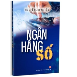 Ngân Hàng Số (2026) - Nguyễn Quang Lộc