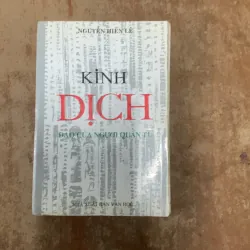 KINH DỊCH ĐẠO CỦA NGƯỜI QUÂN TỬ - NGUYỄN HIẾN LÊ