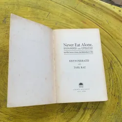 NEVER EAT ALONE- KEITH FERRAZZI AND TAHL RAZ 790275