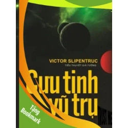 (TẶNG BOOKMARK) Cứu tinh vũ trụ - Victor Slipentruc - 2012
