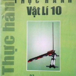 Thực hành vật lí lớp 10 xưa 13423