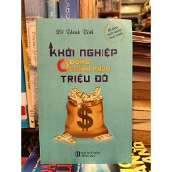 Khởi nghiệp 0 đồng chinh phục triệu đô - Đỗ Thanh Tịnh