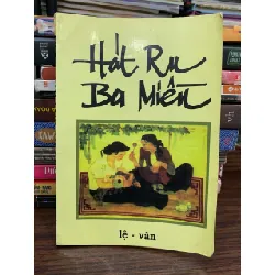 Hát ru ba miền (2002) — Lê Vân