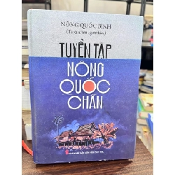 Tuyển Tập Nông Quốc Chân - Nông Quốc Bình - Nông Quốc Bình