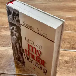 Lịch Sử Mỹ Thuật Viễn Đông – Sherman E. Lee (NXB Mỹ Thuật, Sách Hiếm/Sưu Tầm, Khổ To) 730939