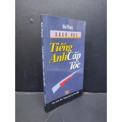 [Sách Cũ SCGR] Sách học tiếng Anh cấp tốc mới 80% ố 2001 HCM1406 Bùi Phụng SÁCH HỌC NGOẠI NGỮ