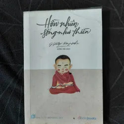 "Hồn nhiên sống như thiền" - Gyatso Rinpoche