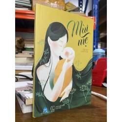 Mùi mẹ - Việt Hà