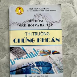 HỆ THỐNG VÀ CÂU HỎI THỊ TRƯỜNG CHỨNG KHOÁN