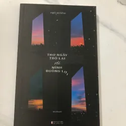 Thơ ngây trở lại rồi mình buông lơi - Ngô An Kha