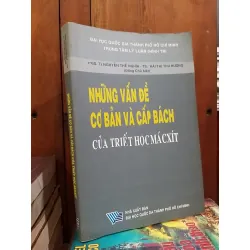 Những vấn đề cơ bản và cấp bách của triết học Mácxít - PGS.TS Nguyễn Thế Nghĩa - TS. Thái Thị Thu Hương