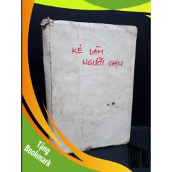 (TẶNG BOOKMARK) Kẻ làm người chịu mới 70% bẩn bìa, ố nặng, có chữ viết 1988 RBK1410 Hồ Biểu Chánh VĂN HỌC