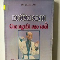 DƯỠNG SINH CHO NGƯỜI CAO TUỔI - 232 TRANG, NXB: 2002 292108