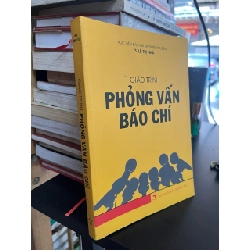 Giáo trình phỏng vấn báo chí - Lê Thị Hà