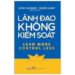 Lãnh Đạo Không Kiểm Soát - Marvin Weisbord 287898