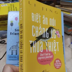 Sách: Biết ăn nói chẳng lo thua thiệt - TG: Li Jing (B1) 788232