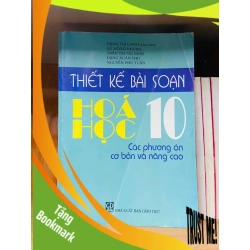 (TẶNG BOOKMARK) Thiết kế bài soạn Hóa Học 10 - GIÁO TRÌNH, CHUYÊN MÔN - Văn võ - RBK3110-178