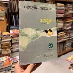 Sông - Nguyễn Ngọc Tư 130182