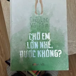 Chờ em lớn nhé được không