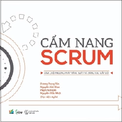 Cẩm Nang Scrum - Dương Trọng Tấn, Nguyễn Việt Khoa, Phạm Anh Đới, Nguyễn Khắc Nhật