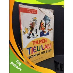 (TẶNG BOOKMARK) Truyện tiếu lâm hay nhất xưa và nay mới 70% bẩn bìa ố vàng rách trang cuối RBK2809 VĂN HỌC