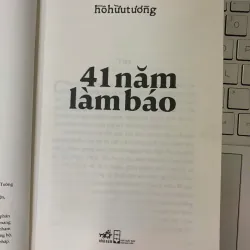 41 NĂM LÀM BÁO - HỒ HỮU TƯỜNG 737048