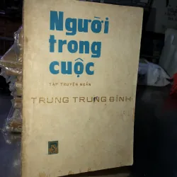 Người trong cuộc - Trung Trung Đỉnh