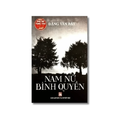 Phụ nữ tùng thư - Nam nữ bình quyền - Nguyễn Văn Bảy