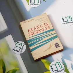 [MIỄN PHÍ BỌC SÁCH] [XƯA] Hoàng Sa - Trường Sa (1988) - Nguyễn Q. Thắng 776068